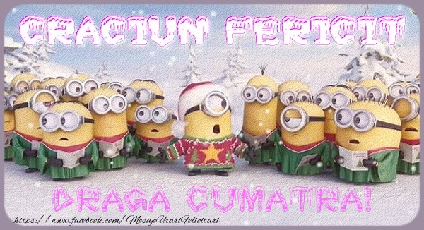 Felicitari de Craciun pentru Cumatra - Craciun Fericit draga cumatra