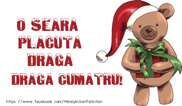 Felicitari de Craciun pentru Cumatru - O seara placuta draga draga cumatru!