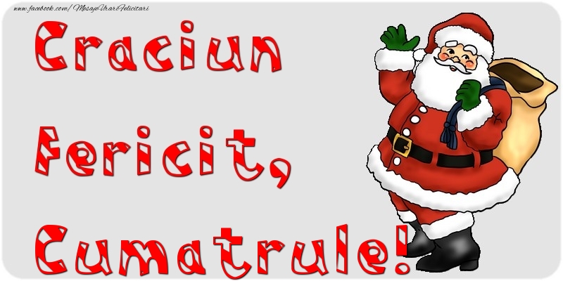 Felicitari de Craciun pentru Cumatru - Craciun Fericit, cumatrule