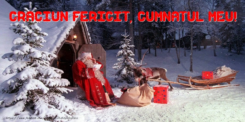 Felicitari de Craciun pentru Cumnat - Craciun Fericit, cumnatul meu!