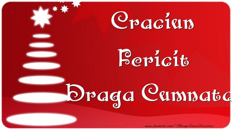 Felicitari de Craciun pentru Cumnata - Craciun Fericit draga cumnata