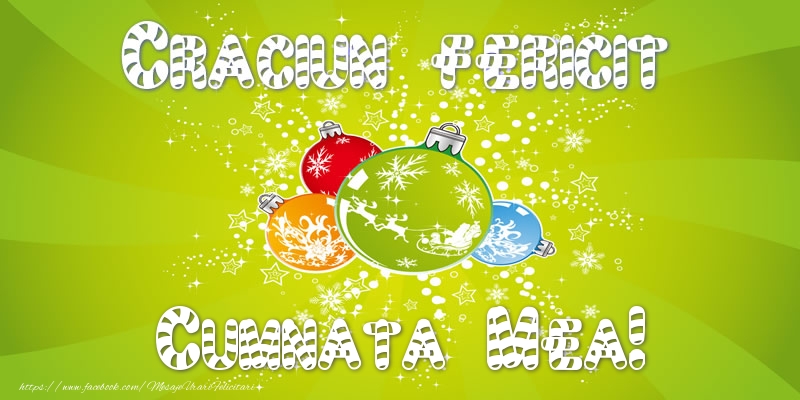 Felicitari de Craciun pentru Cumnata - Craciun Fericit cumnata mea!