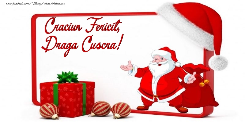 Felicitari de Craciun pentru Cuscra - Craciun Fericit, draga cuscra