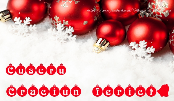 Felicitari de Craciun pentru Cuscru - Cuscru Craciun Fericit!
