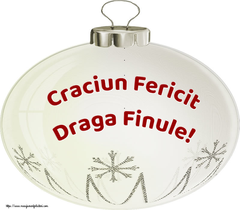 Felicitari de Craciun pentru Fin - Craciun Fericit draga finule!