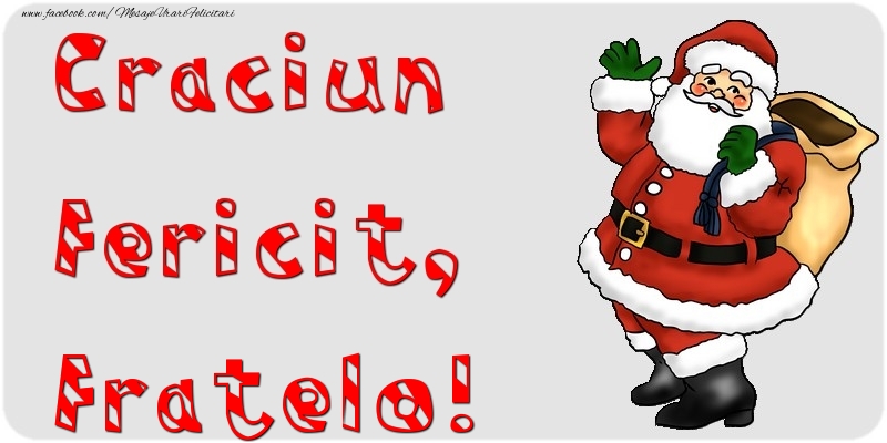 Felicitari de Craciun pentru Frate - Craciun Fericit, fratelo