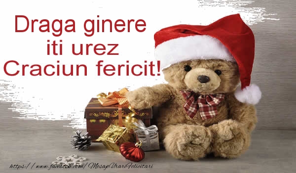 Felicitari de Craciun pentru Ginere - Draga ginere iti urez Craciun fericit!