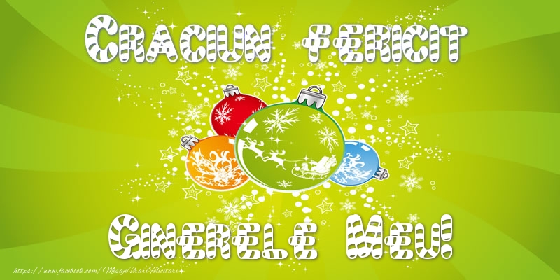 Felicitari de Craciun pentru Ginere - Craciun Fericit ginerele meu!