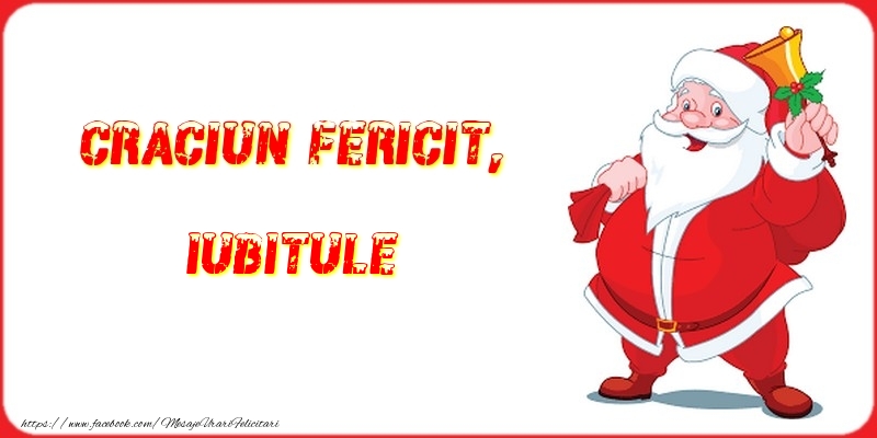 Felicitari de Craciun pentru Iubit - Craciun Fericit, iubitule