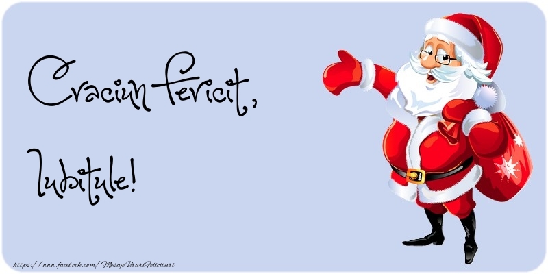 Felicitari de Craciun pentru Iubit - Craciun Fericit, iubitule