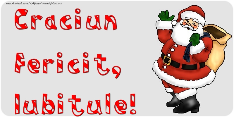 Felicitari de Craciun pentru Iubit - Craciun Fericit, iubitule