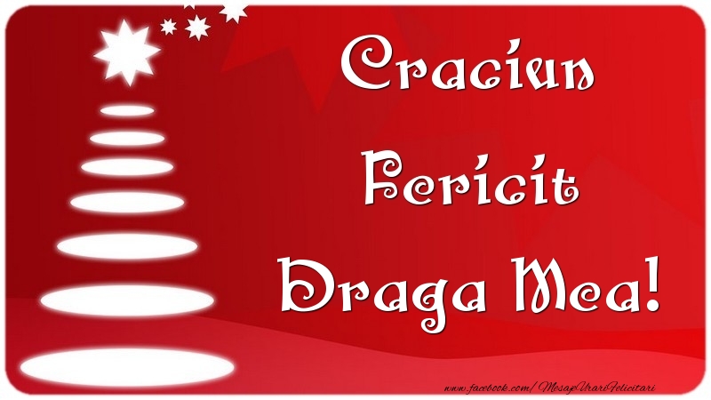 Felicitari de Craciun pentru Iubita - Craciun Fericit draga mea