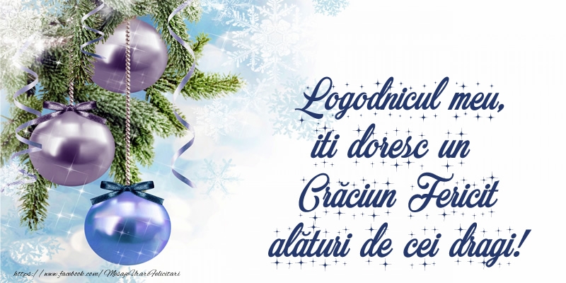 Felicitari de Craciun pentru Logodnic - Logodnicul meu, iti doresc un Crăciun Fericit alături de cei dragi!