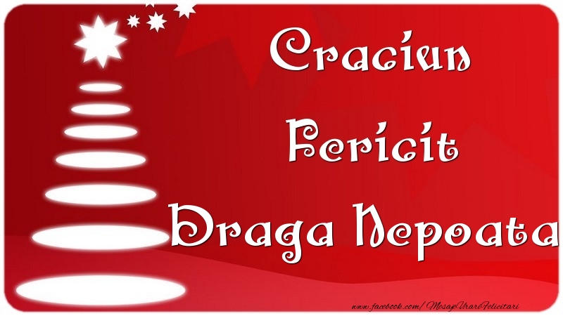 Felicitari de Craciun pentru Nepoata - Craciun Fericit draga nepoata