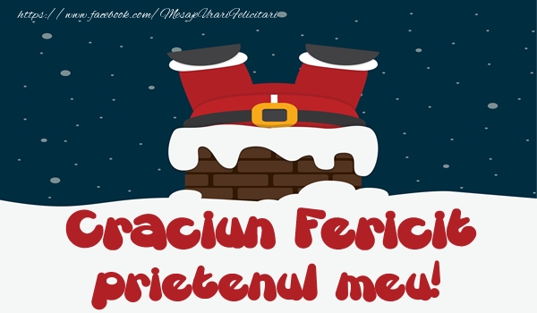 Felicitari de Craciun pentru Prieten - Craciun Fericit prietenul meu!