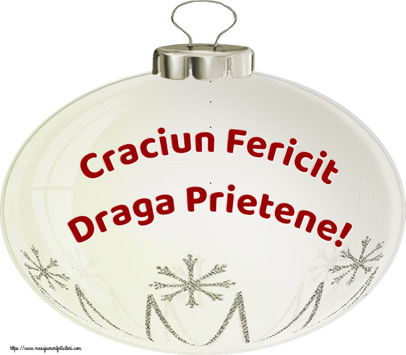 Felicitari de Craciun pentru Prieten - Craciun Fericit draga prietene!
