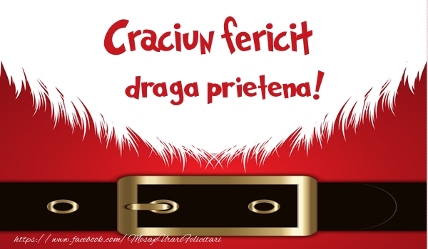 Felicitari de Craciun pentru Prietena - Craciun Fericit draga prietena!