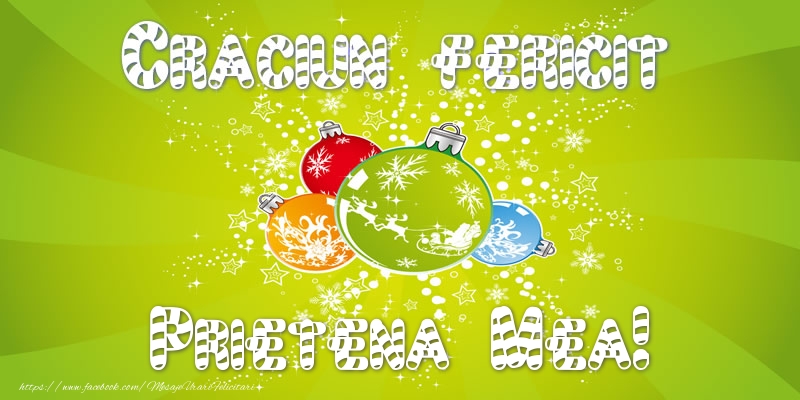 Felicitari de Craciun pentru Prietena - Craciun Fericit prietena mea!