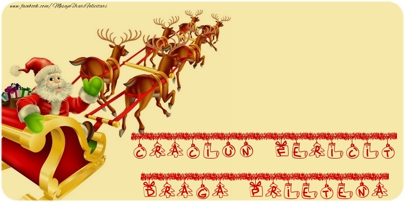 Felicitari de Craciun pentru Prietena - CRACIUN FERICIT draga prietena