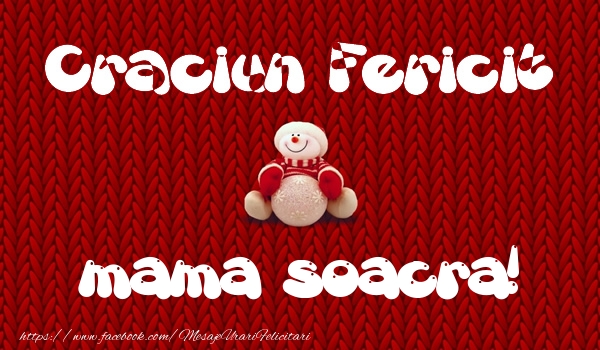Felicitari de Craciun pentru Soacra - Craciun Fericit mama soacra!