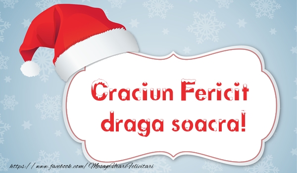 Felicitari de Craciun pentru Soacra - Craciun Fericit draga soacra!
