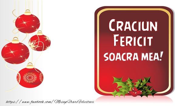 Felicitari de Craciun pentru Soacra - Craciun Fericit soacra mea!