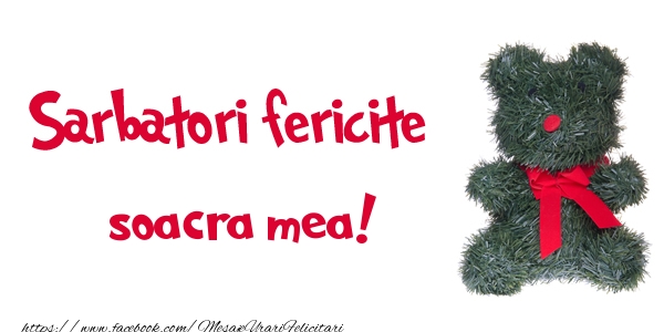 Felicitari de Craciun pentru Soacra - Sarbatori fericite soacra mea!