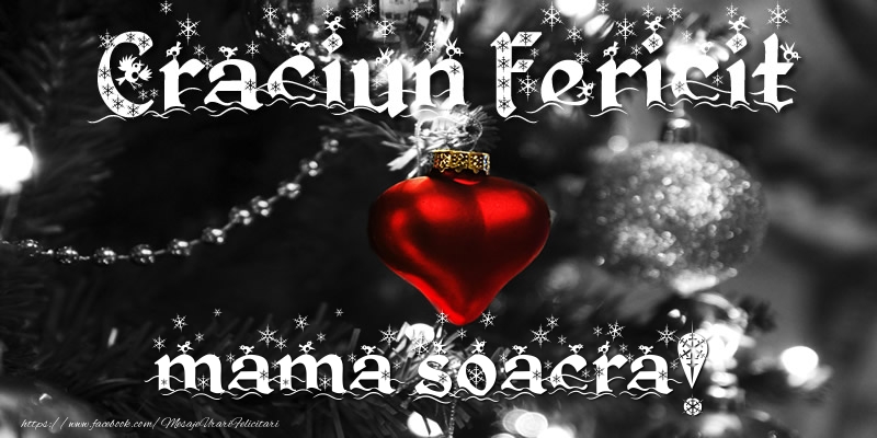 Felicitari de Craciun pentru Soacra - Craciun Fericit mama soacra!