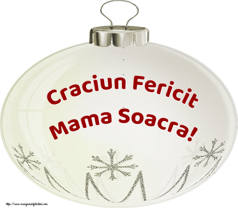 Felicitari de Craciun pentru Soacra - Craciun Fericit mama soacra!