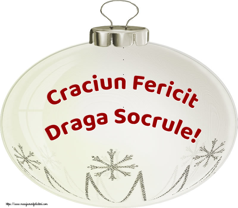 Felicitari de Craciun pentru Socru - Craciun Fericit draga socrule!