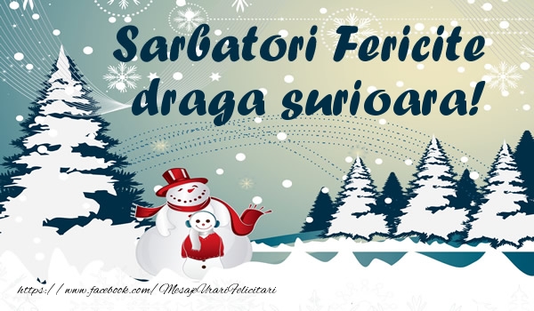 Felicitari de Craciun pentru Sora - Sarbatori fericite draga surioara!