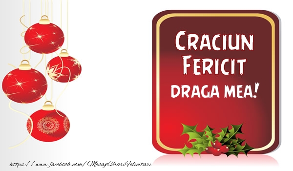 Felicitari de Craciun pentru Sotie - Craciun Fericit draga mea!