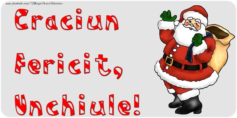 Felicitari de Craciun pentru Unchi - Craciun Fericit, unchiule