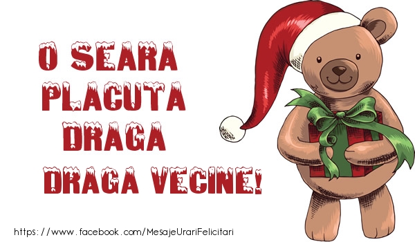 Felicitari de Craciun pentru Vecin - O seara placuta draga draga vecine!