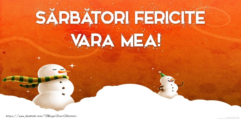 Felicitari de Craciun pentru Verisoara - Sărbători Fericite vara mea!