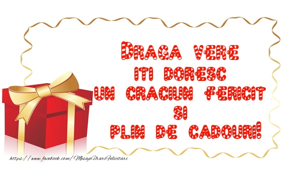Felicitari de Craciun pentru Verisor - Draga vere iti doresc un Craciun Fericit  si  plin de cadouri!
