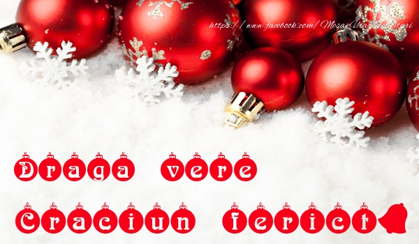 Felicitari de Craciun pentru Verisor - Draga vere Craciun Fericit!