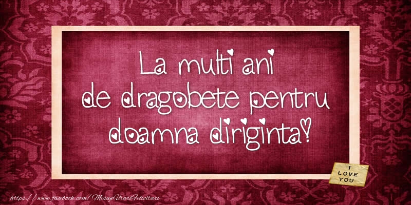 Felicitari de Dragobete pentru Diriginta - La multi ani de dragobete pentru doamna diriginta!
