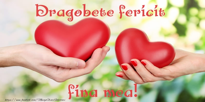Felicitari de Dragobete pentru Fina - Dragobete fericit fina mea!