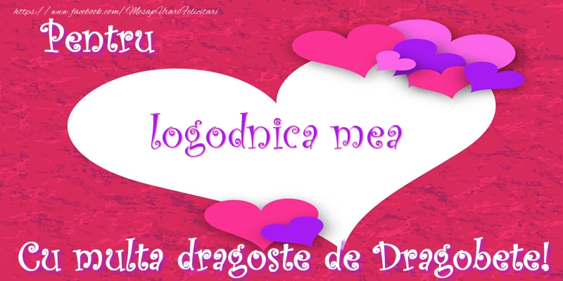 Felicitari de Dragobete pentru Logodnica - Pentru logodnica mea Cu multa dragoste de Dragobete!