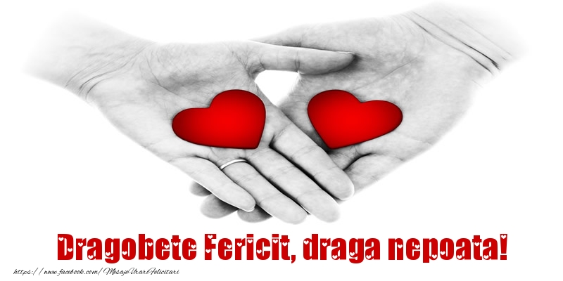 Felicitari de Dragobete pentru Nepoata - Dragobete Fericit, draga nepoata!