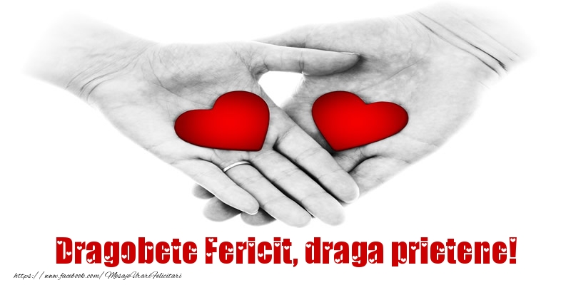 Felicitari de Dragobete pentru Prieten - Dragobete Fericit, draga prietene!