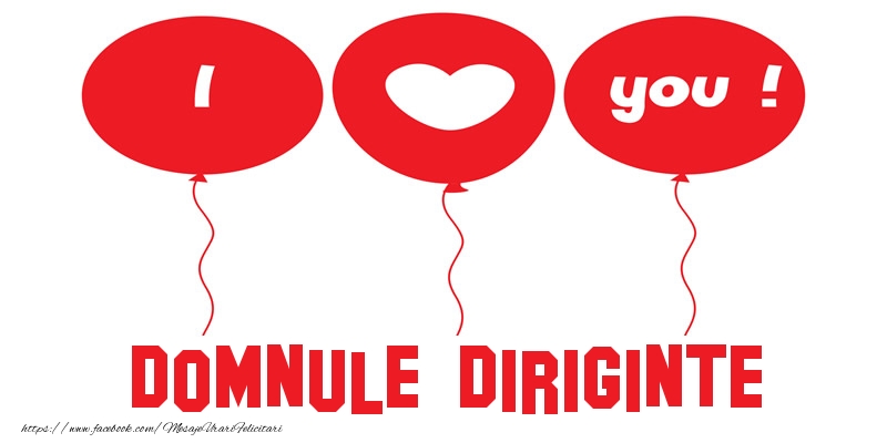 Felicitari de dragoste pentru Diriginte - I love you domnule diriginte!