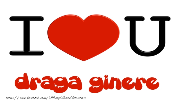 Felicitari de dragoste pentru Ginere - I love you draga ginere