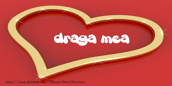 Felicitari de dragoste pentru Iubita - Love draga mea