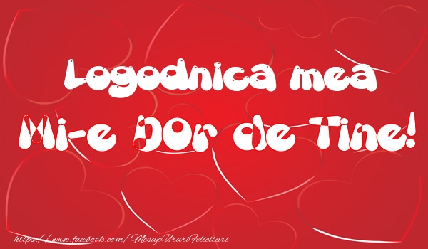 Felicitari de dragoste pentru Logodnica - Logodnica mea mi-e dor de tine!