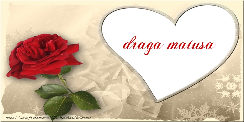 Felicitari de dragoste pentru Matusa - Love draga matusa
