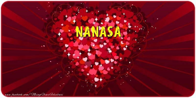 Felicitari de dragoste pentru Nasa - Nanasa