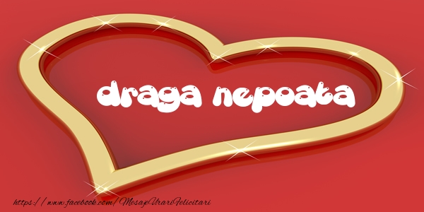 Felicitari de dragoste pentru Nepoata - Love draga nepoata