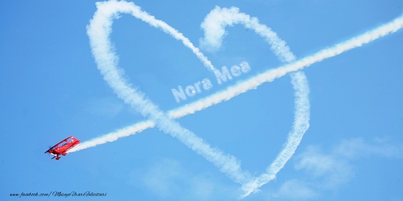 Felicitari de dragoste pentru Nora - Nora mea
